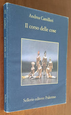 Il corso delle cose - di Andrea Camilleri - Libreria Biellese