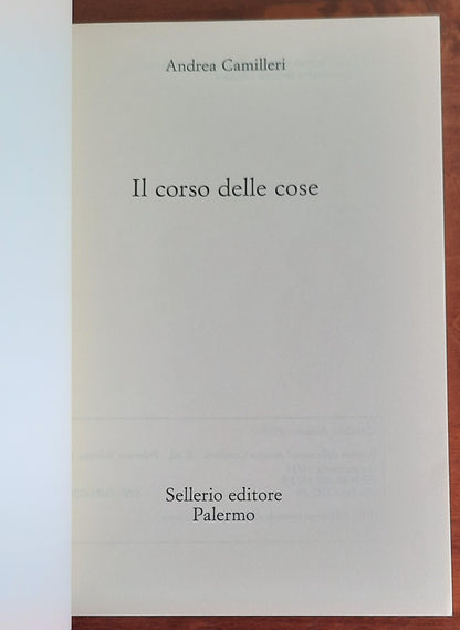 Il corso delle cose - di Andrea Camilleri