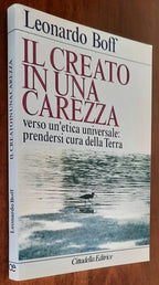 Il creato in una carezza. Verso un’etica universale: prendersi cura della Terra