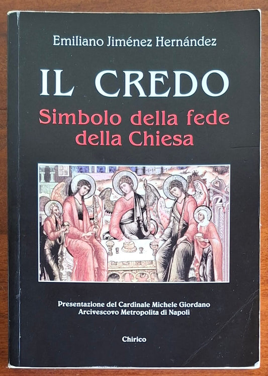 Il credo. Simbolo della fede della Chiesa - Chirico