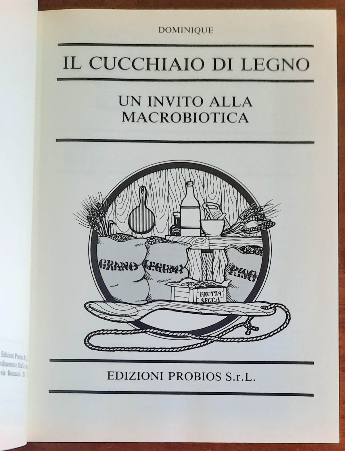 Il cucchiaio di legno. Un invito alla macrobiotica