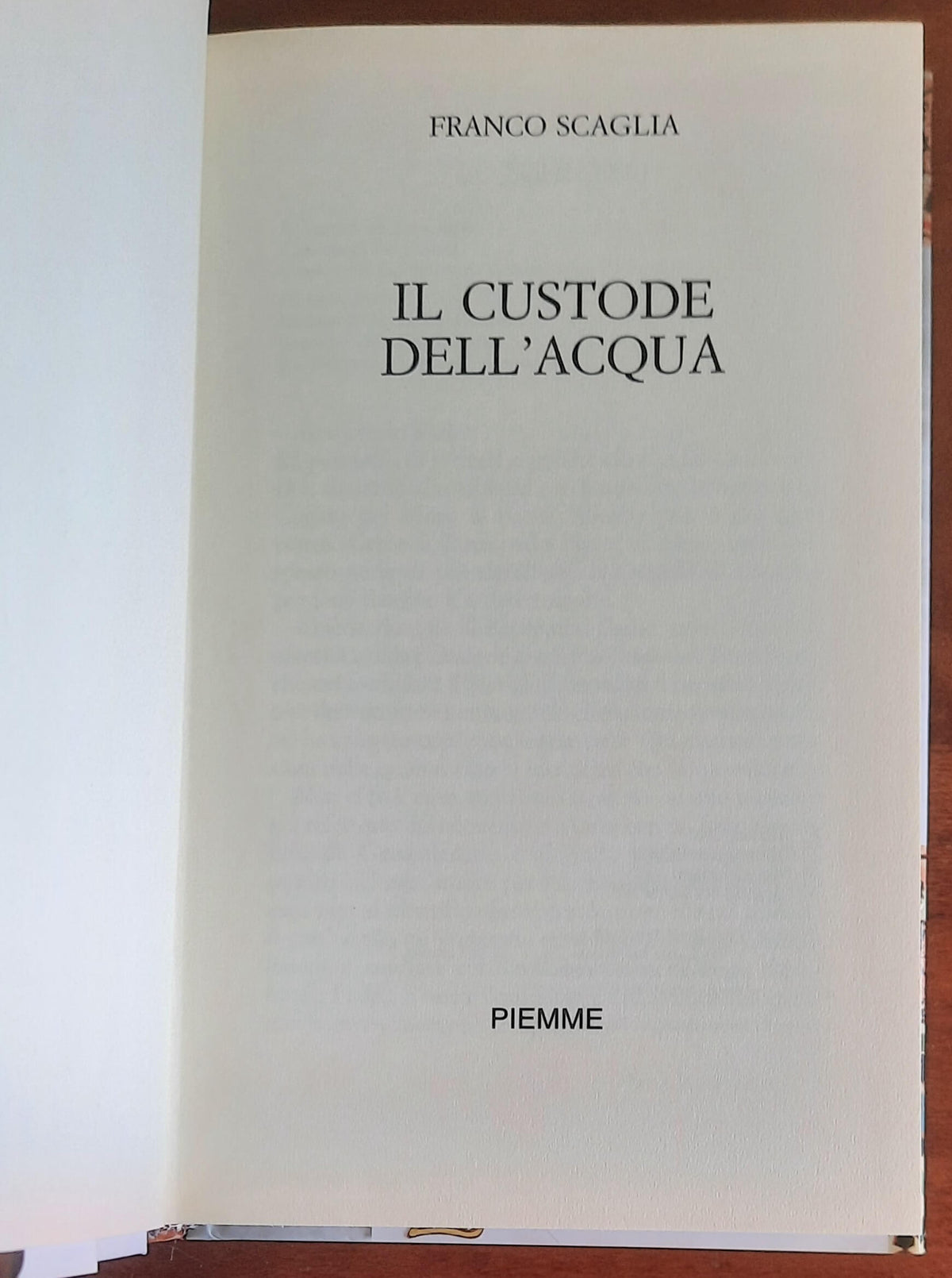 Il custode dell'acqua - di Franco Scaglia - Piemme
