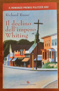 Il declino dell’impero Whiting - Sonzogno - Libreria Biellese