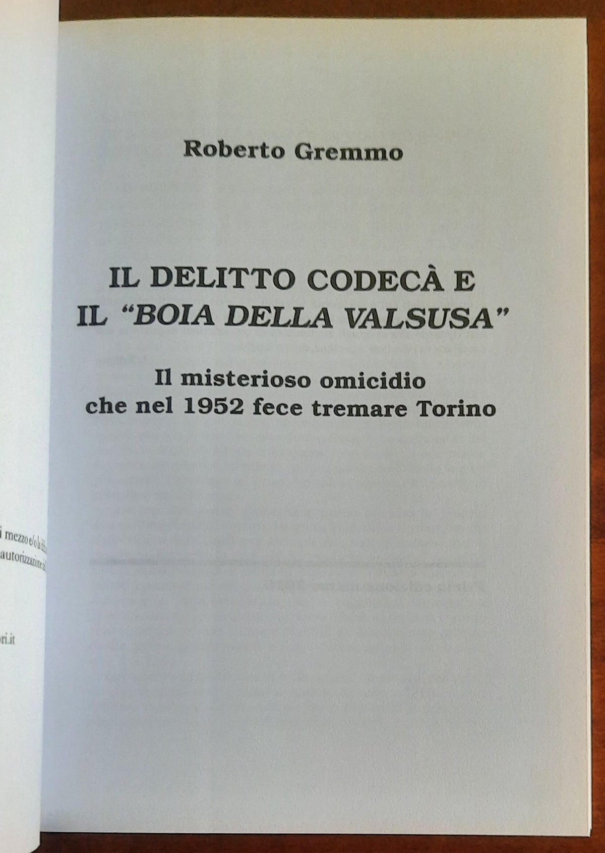 Il delitto Codecà. Il Boia della Valsusa e il misterioso omicidio che nel 1952 fece tremare Torino