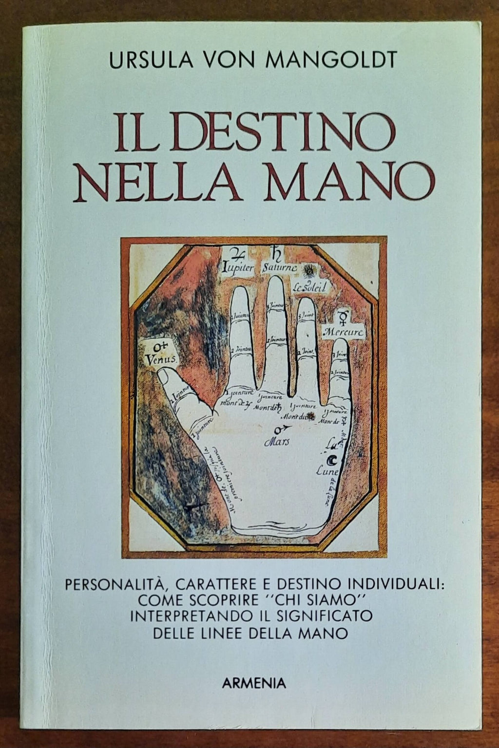Il destino nella mano - di Ursula Von Mangoldt