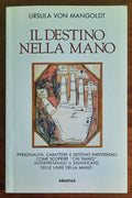 Il destino nella mano - di Ursula Von Mangoldt