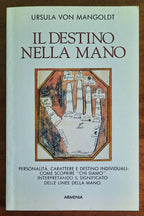Il destino nella mano - di Ursula Von Mangoldt