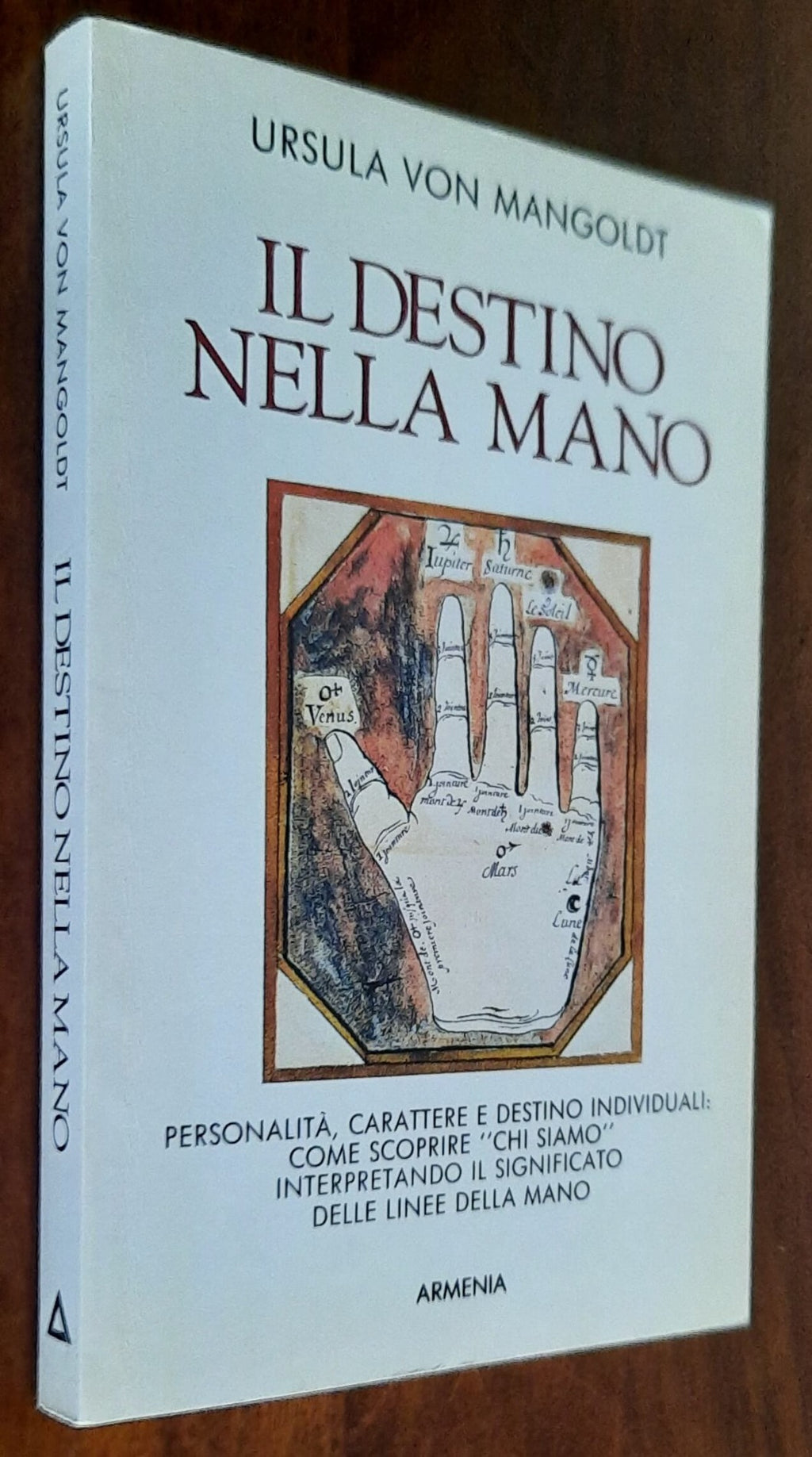 Il destino nella mano - di Ursula Von Mangoldt