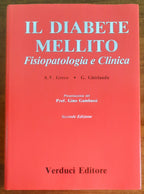 Il diabete mellito. Fisiopatologia e Clinica - Verduci Editore - 1990