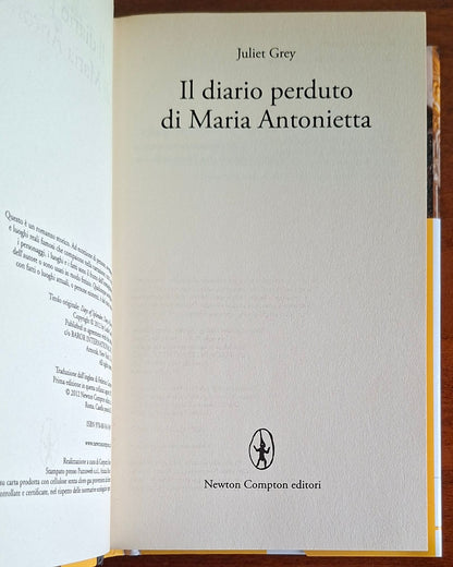 Il diario perduto di Maria Antonietta - di Juliet Grey - Newton Compton