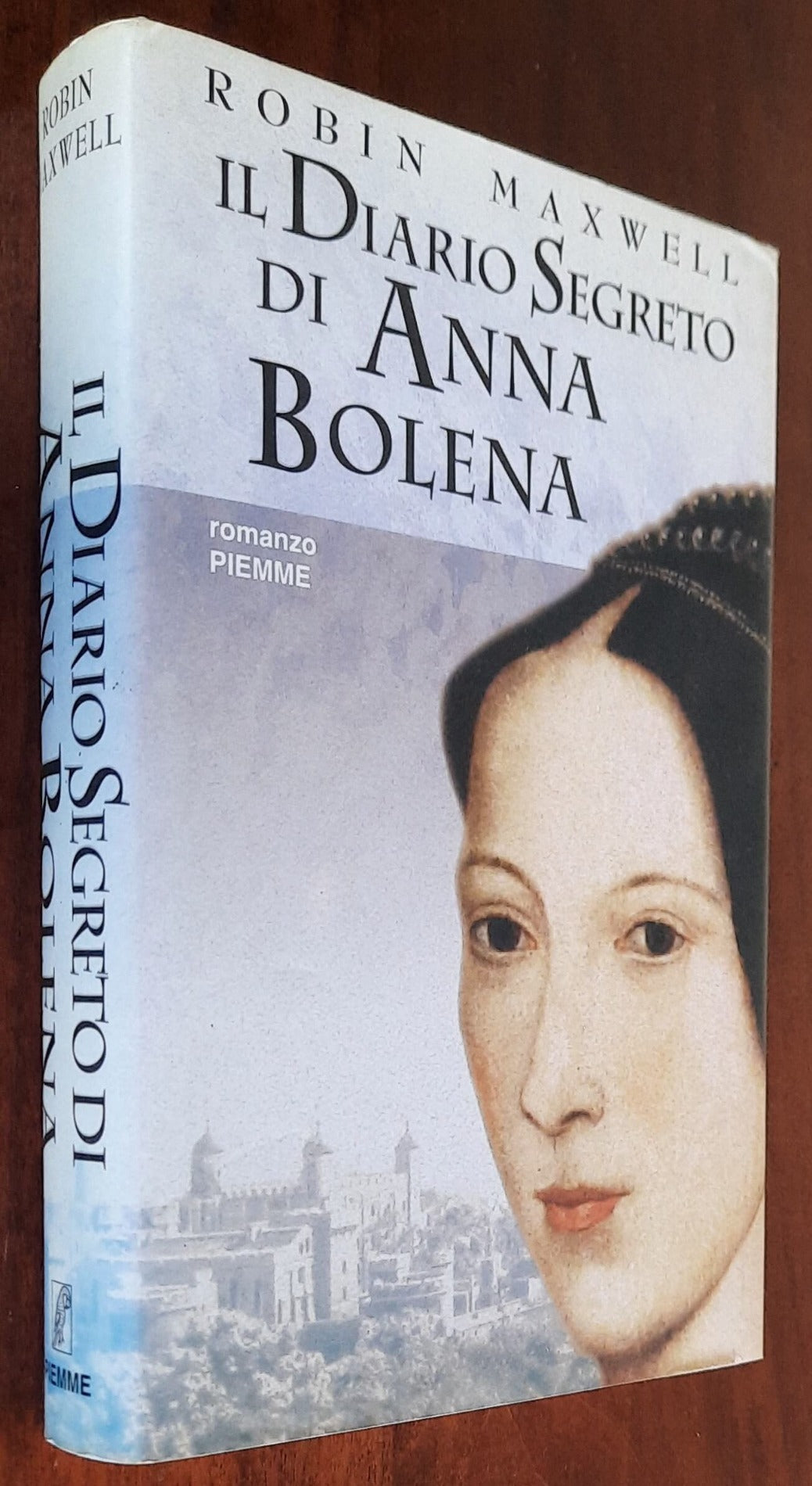 Il diario segreto di Anna Bolena - di Robin Maxwell