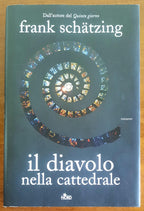 Il diavolo nella cattedrale - di Frank Schatzing - Editrice Nord