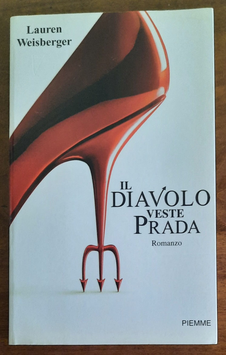 Il diavolo veste Prada - Piemme - 2009