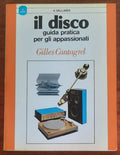 Il disco. Guida pratica per gli appassionati - Vallardi