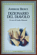 Il dizionario del diavolo - Ambrose Bierce - Longanesi