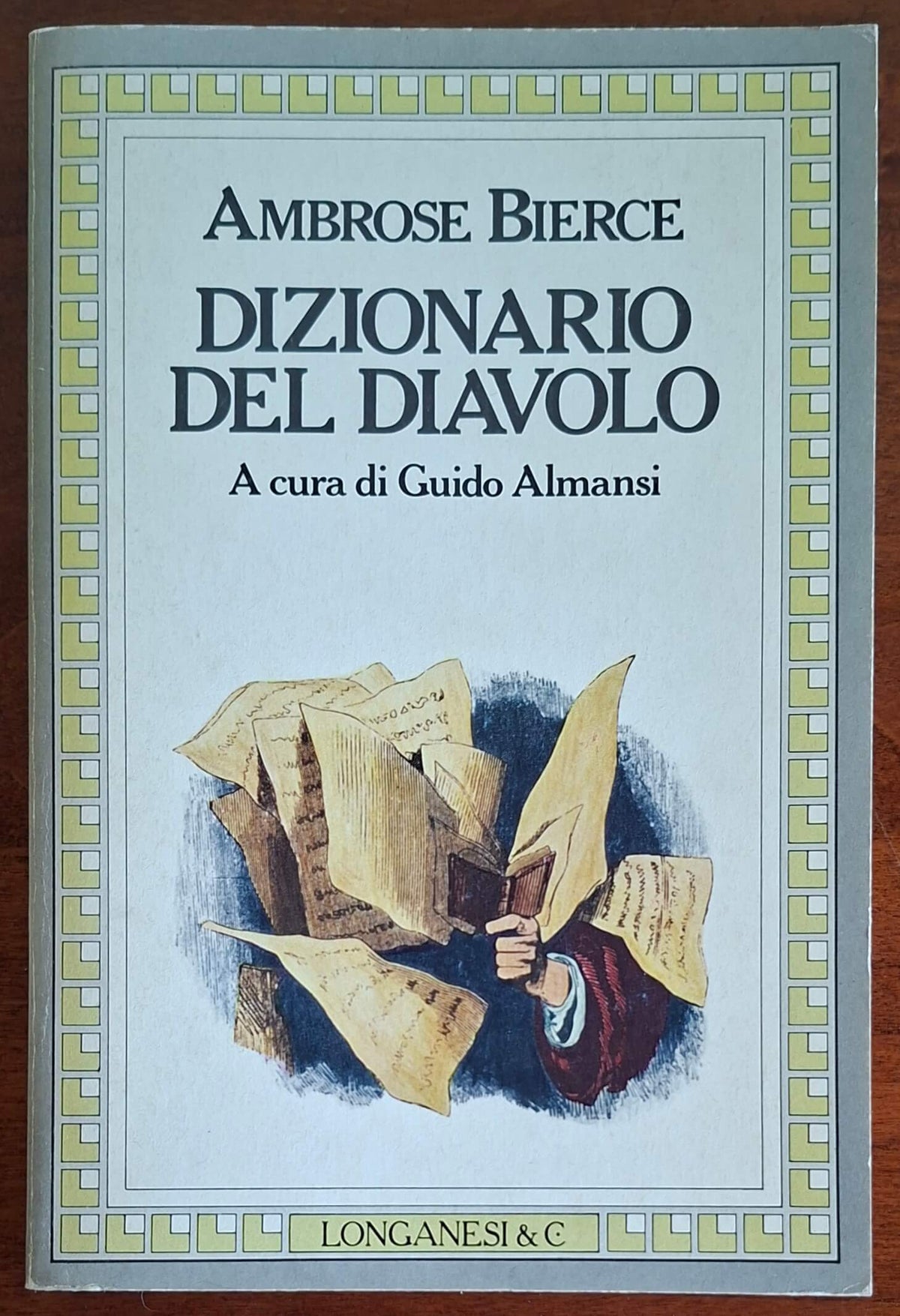 Il dizionario del diavolo - Ambrose Bierce - Longanesi
