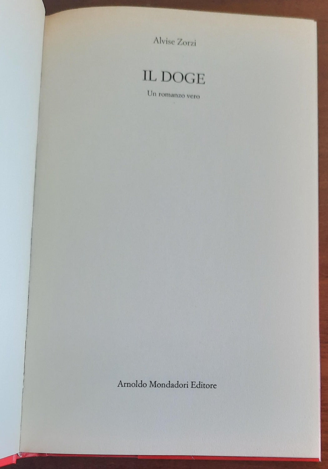 Il doge. Un romanzo vero - Mondadori - 1994