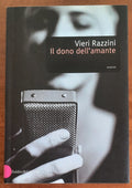 Il dono dell’amante - di Vieri Razzini - Baldini & Castoldi