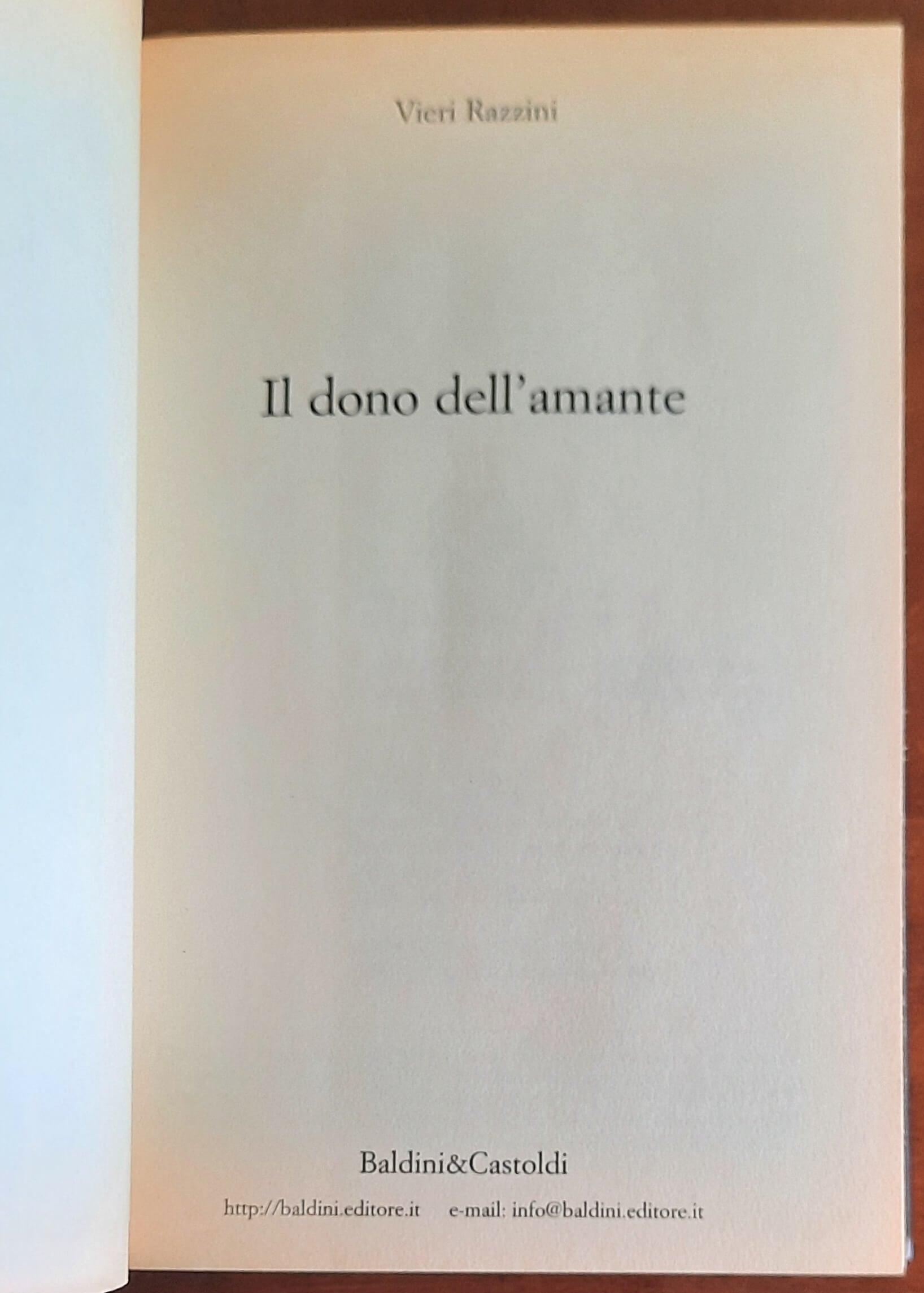 Il dono dell’amante - di Vieri Razzini - Baldini & Castoldi