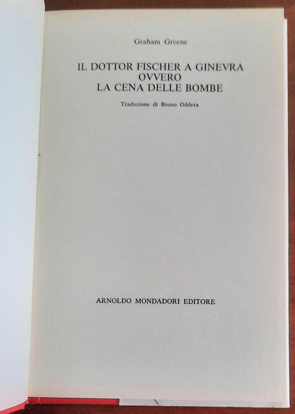 Il dottor Fisher a Ginevra ovvero la cena delle bombe - Mondadori