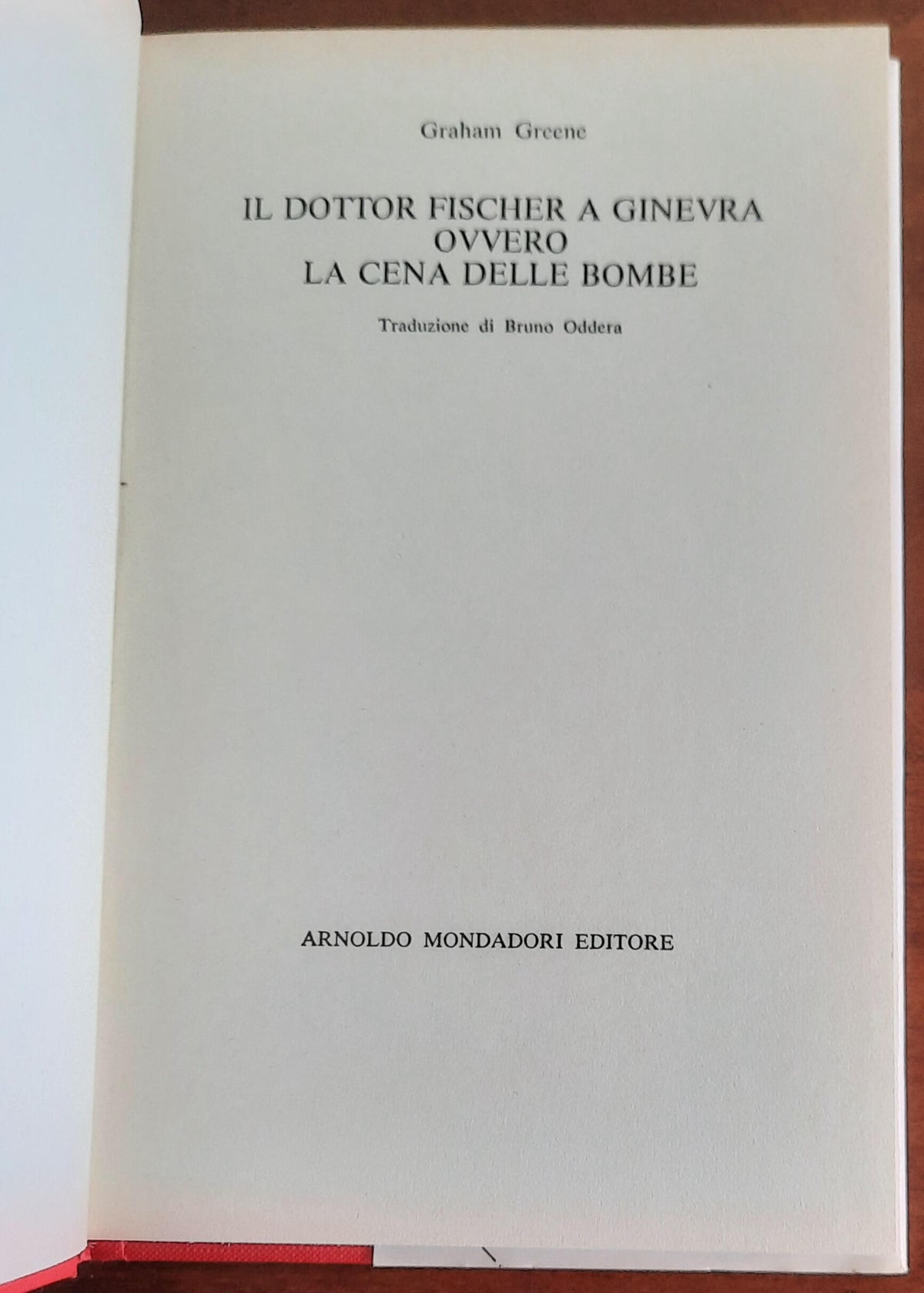 Il dottor Fisher a Ginevra ovvero la cena delle bombe - Mondadori