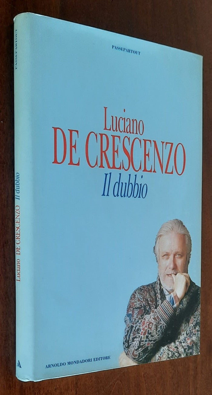 Il dubbio - di Luciano De Crescenzo - Libreria Biellese