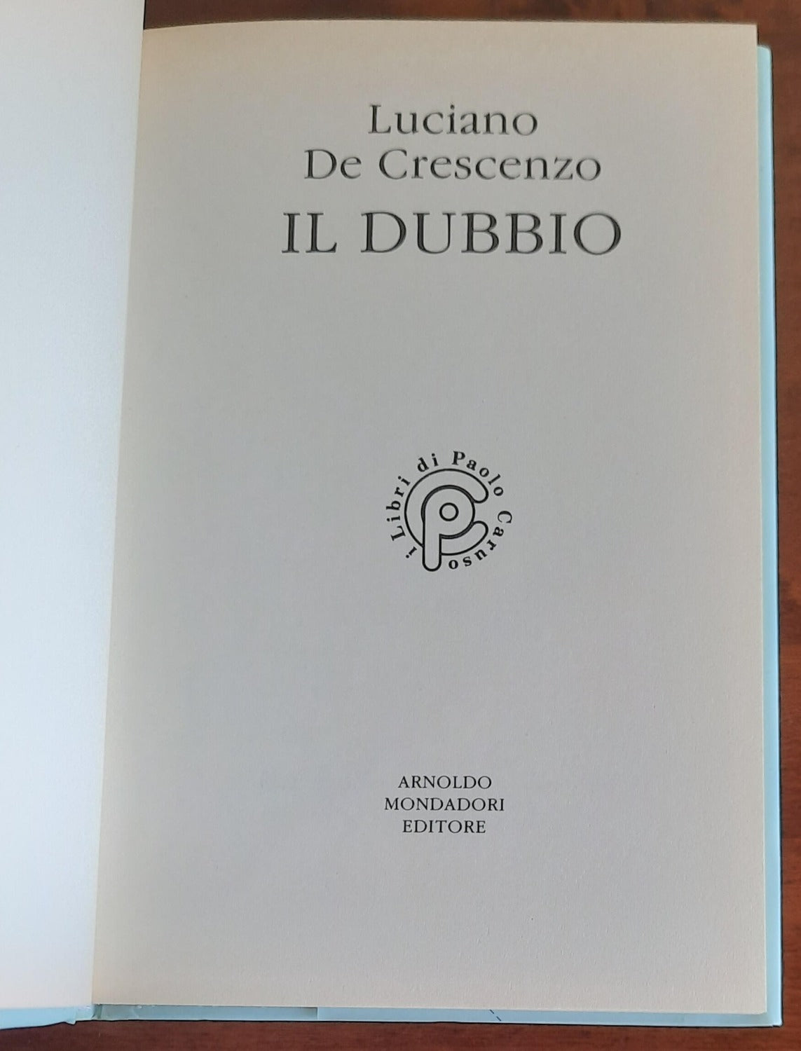 Il dubbio - di Luciano De Crescenzo - Libreria Biellese