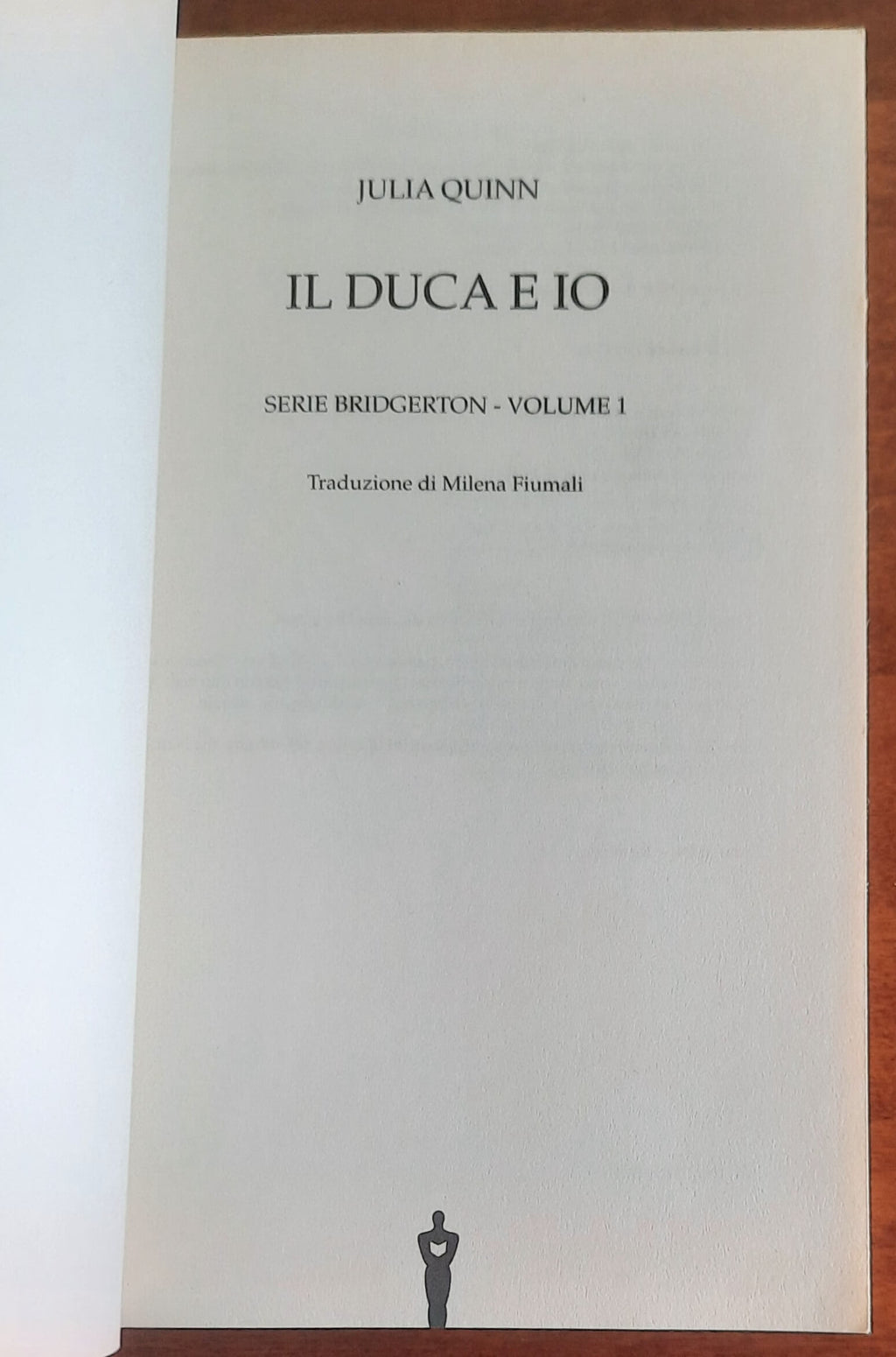 Il duca e io. Serie Bridgerton vol. 1 - di Julia Quinn
