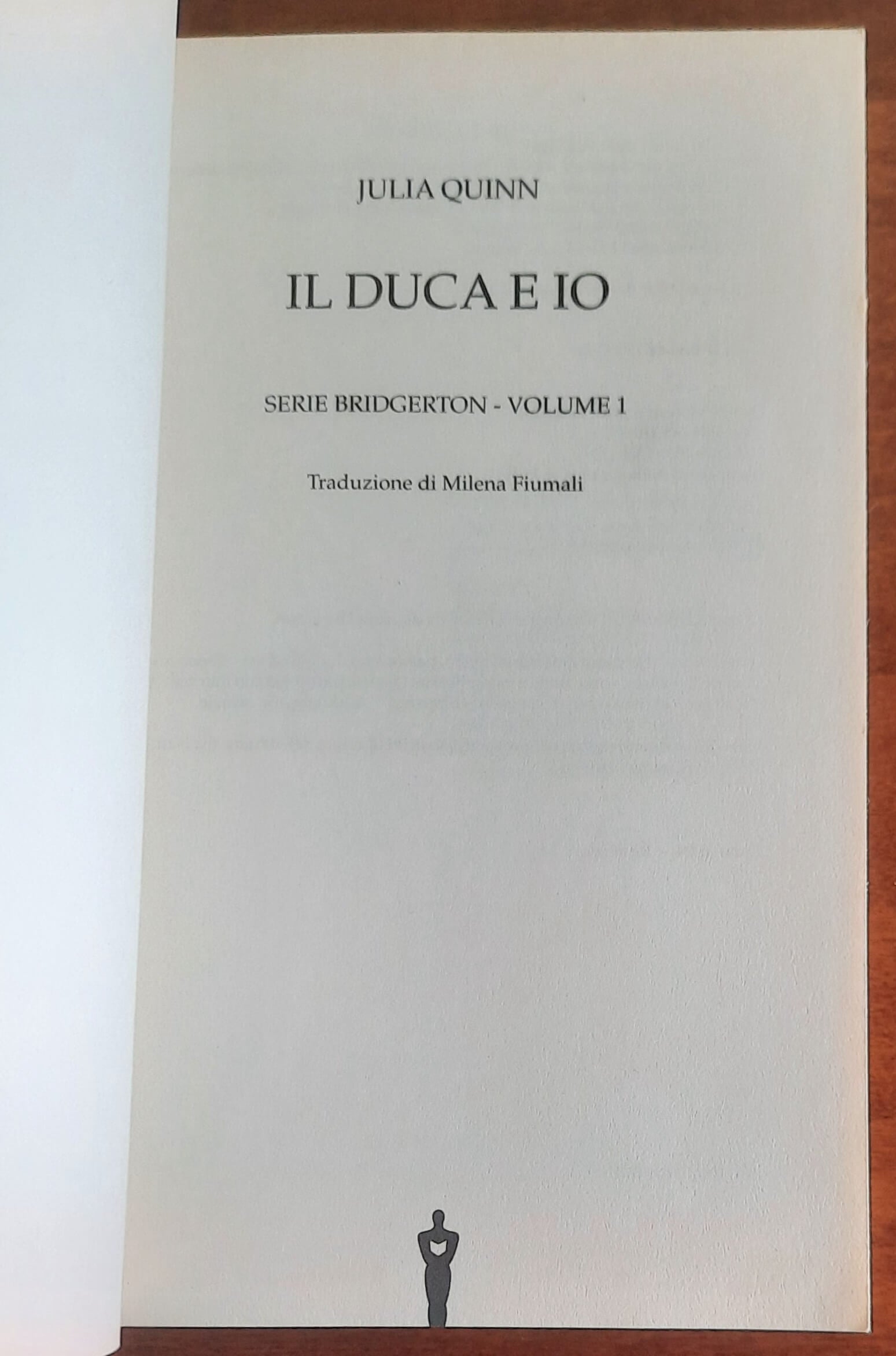 Il duca e io. Serie Bridgerton vol. 1 - di Julia Quinn
