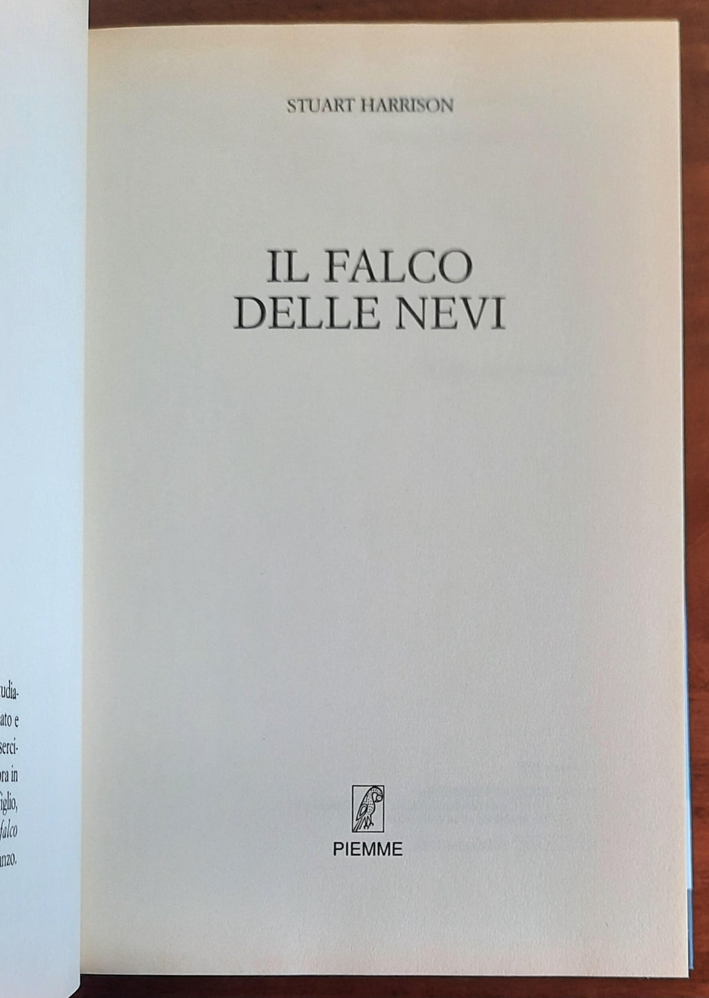 Il falco delle nevi - di Stuart Harrison - Piemme
