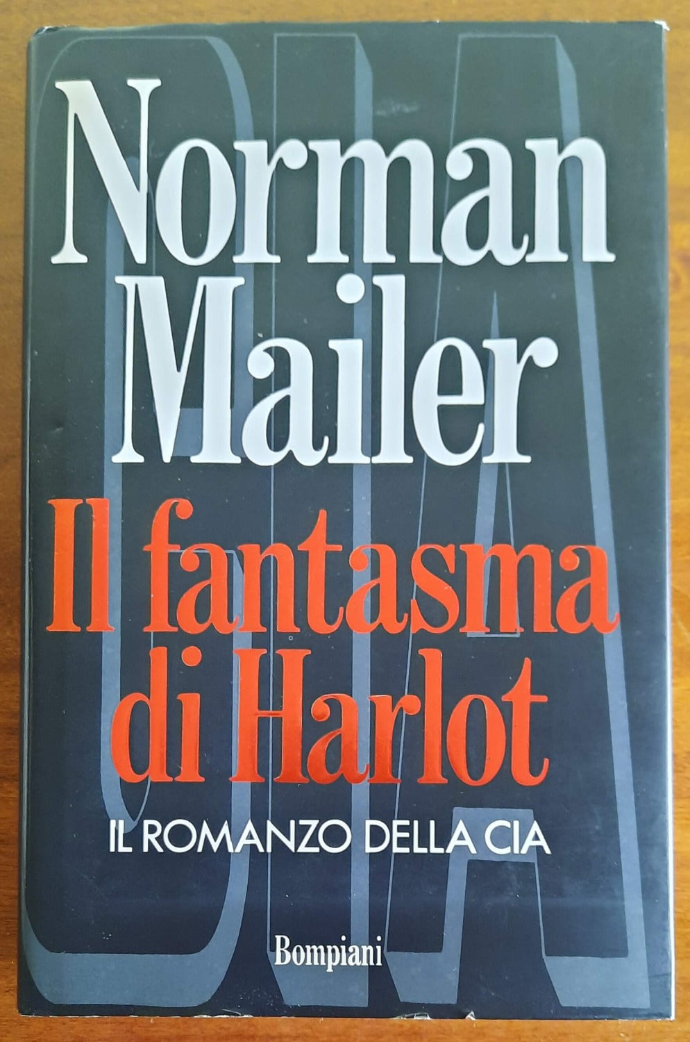 Il fantasma di Harlot. Il romanzo della CIA