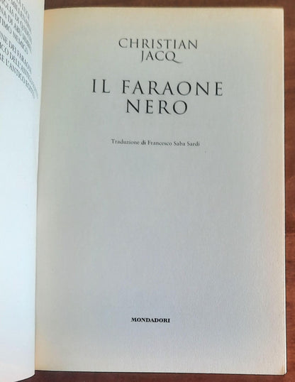 Il faraone nero - di Christian Jacq - Mondadori