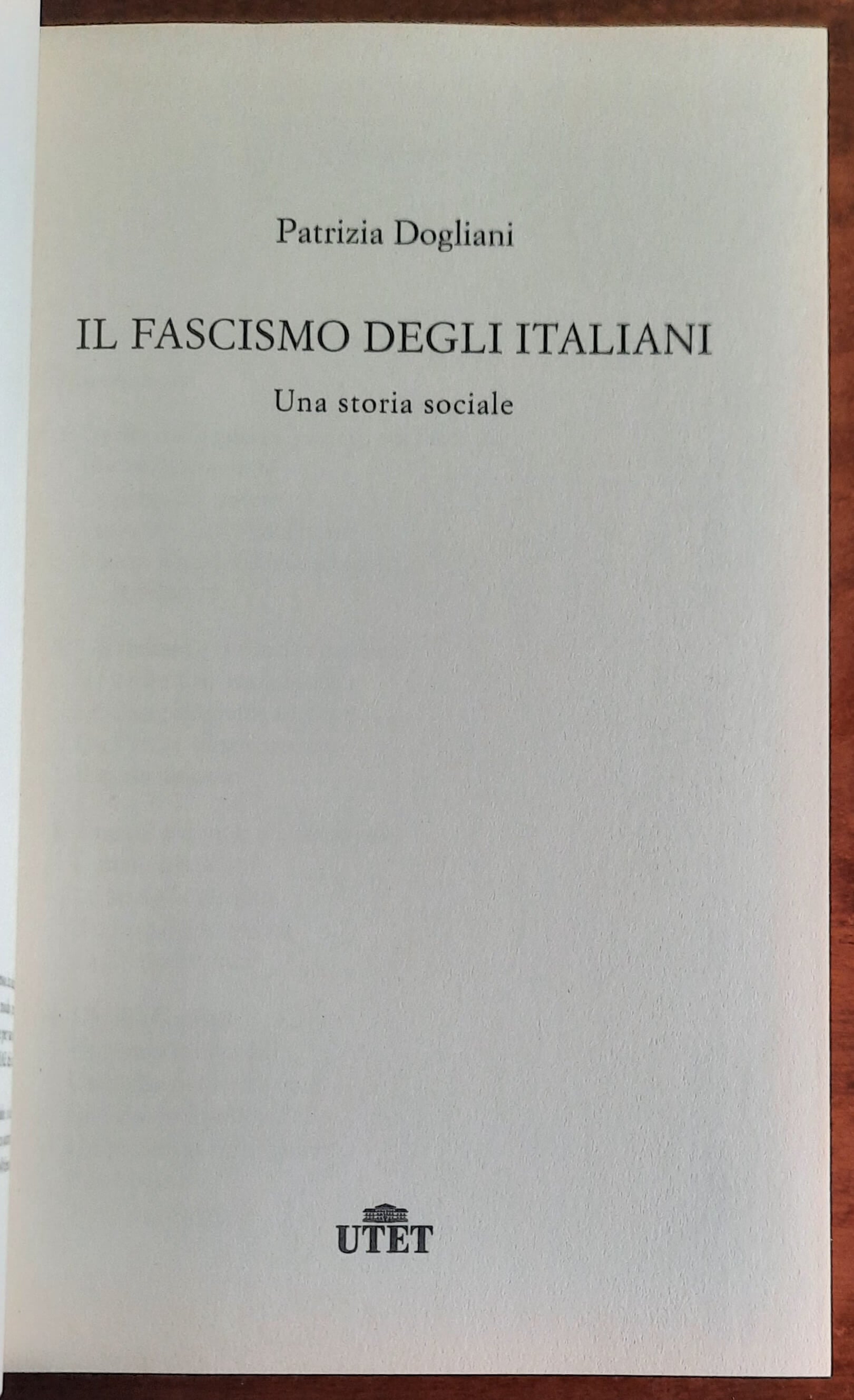 Il fascismo degli italiani. Una storia sociale - UTET