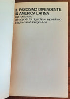 Il fascismo dipendente in America Latina - De Donato Editore - 1976