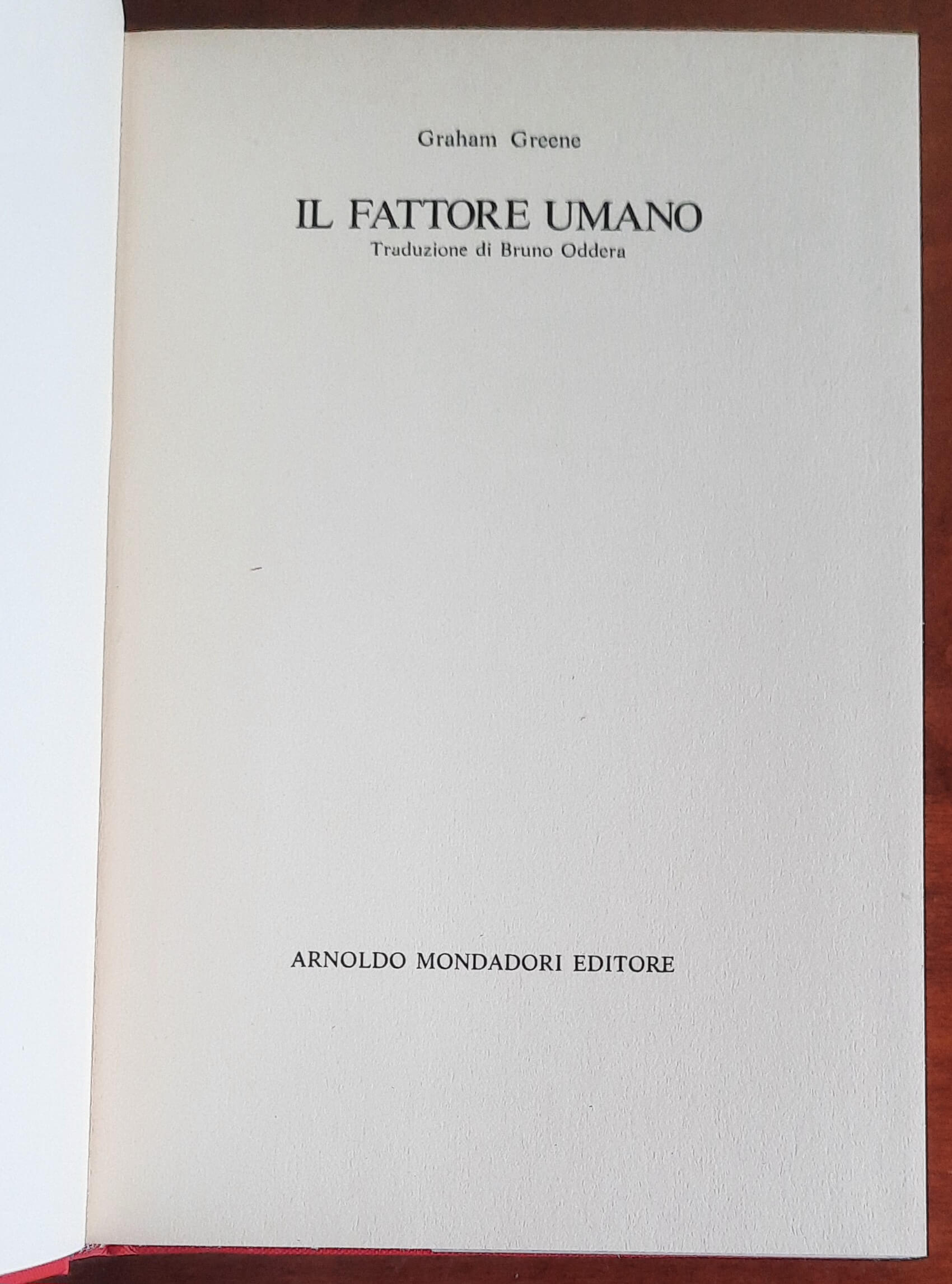 Il fattore umano - di Graham Greene - Mondadori