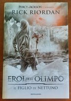 Il figlio di Nettuno. Eroi dell’Olimpo - vol. 2