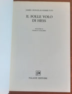 Il folle volo di Hess. Dalla Germania all’Inghilterra - Libreria Biellese
