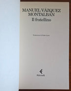 Il fratellino - di Manuel Vazquez Montalban - Feltrinelli