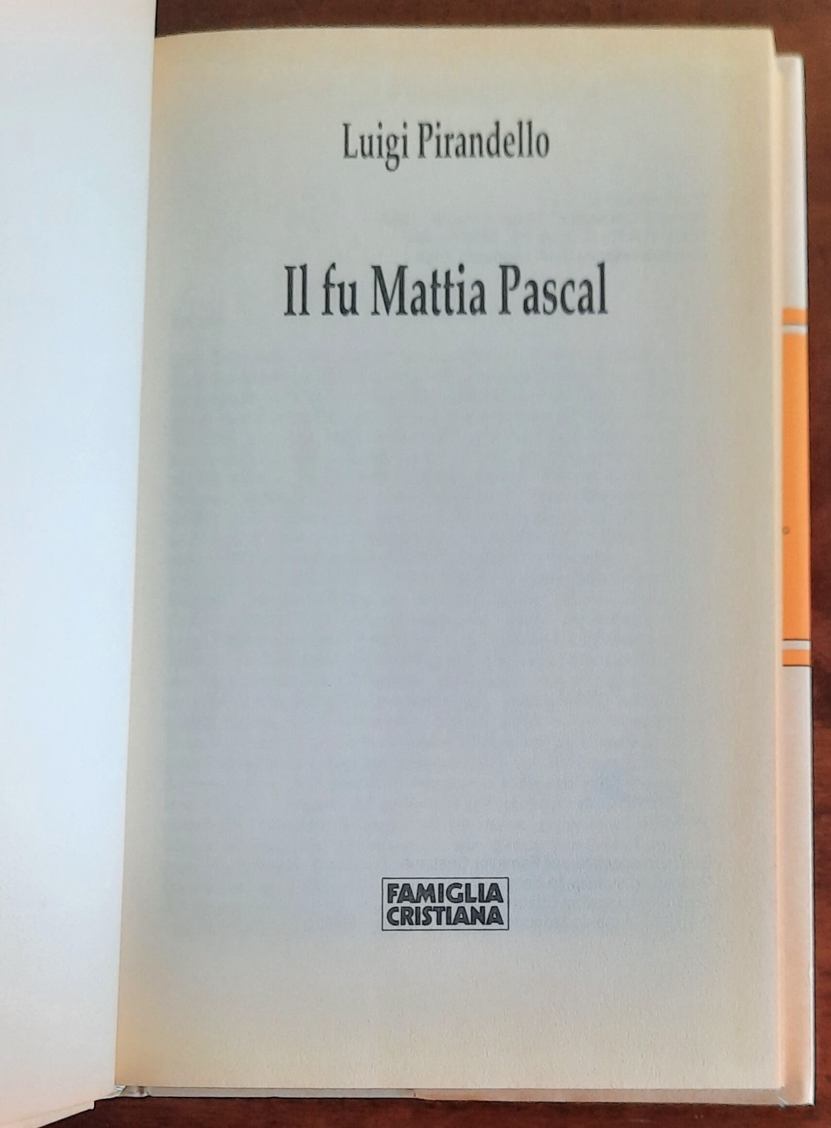 Il fu Mattia Pascal - di Luigi Pirandello - Famiglia Cristiana