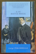 Il fu Mattia Pascal - di Luigi Pirandello - Rl Gruppo Editoriale