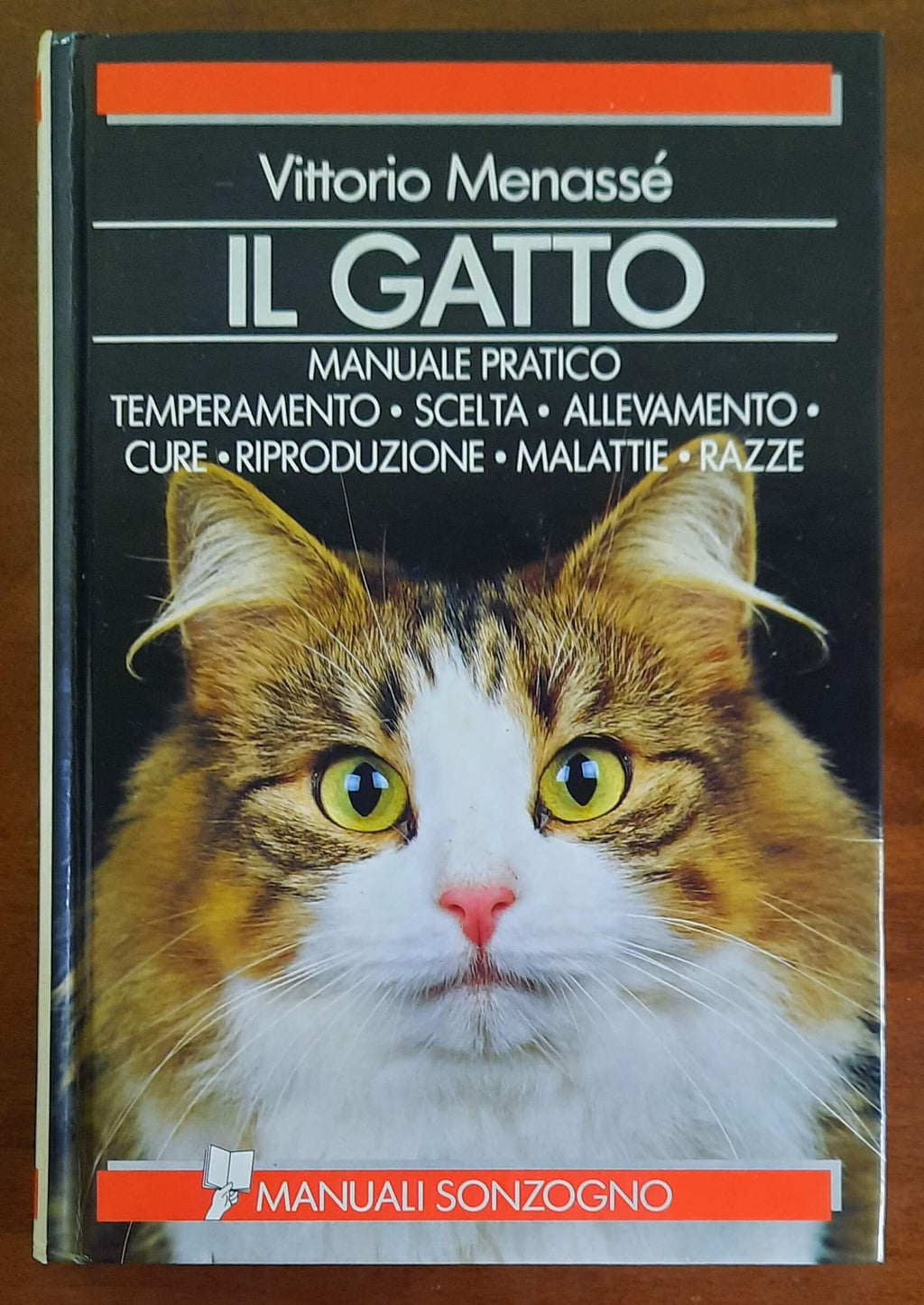 Il gatto. Manuale pratico temperamento, scelta, allevamento, cure, riproduzione, malattie, razze