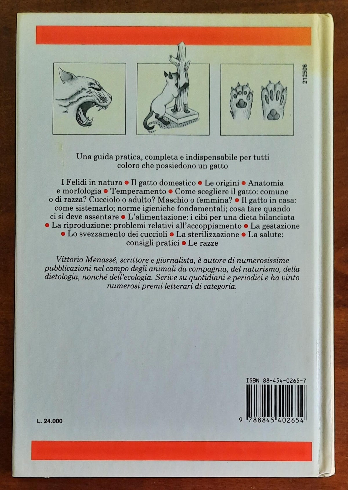 Il gatto. Manuale pratico temperamento, scelta, allevamento, cure, riproduzione, malattie, razze