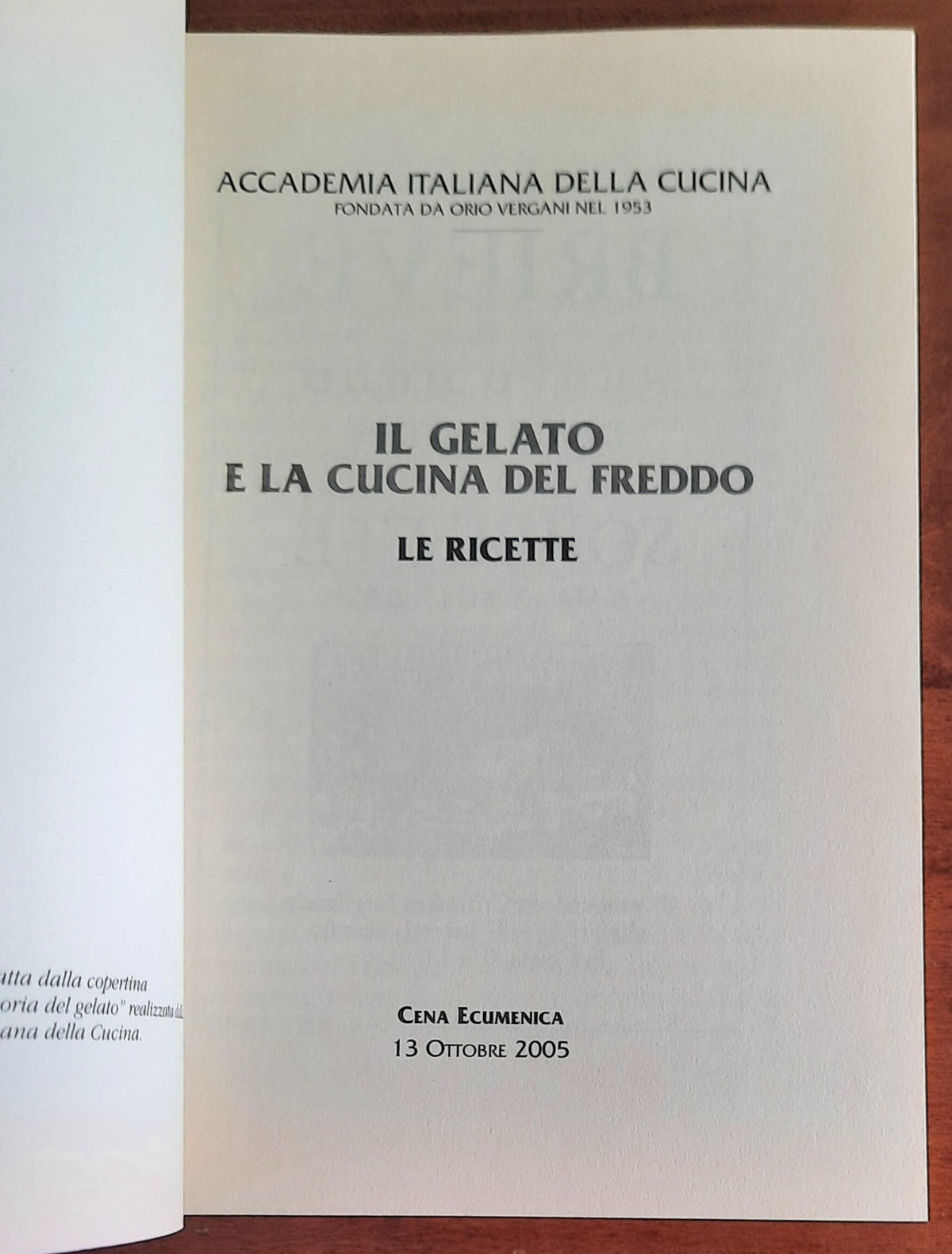 Il gelato e la cucina del freddo. Le ricette. Cena ecumenica 13 ottobre 2005