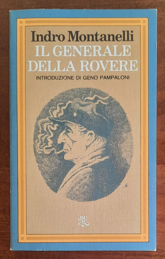 Il generale Della Rovere - di Indro Montanelli - B.U.R.