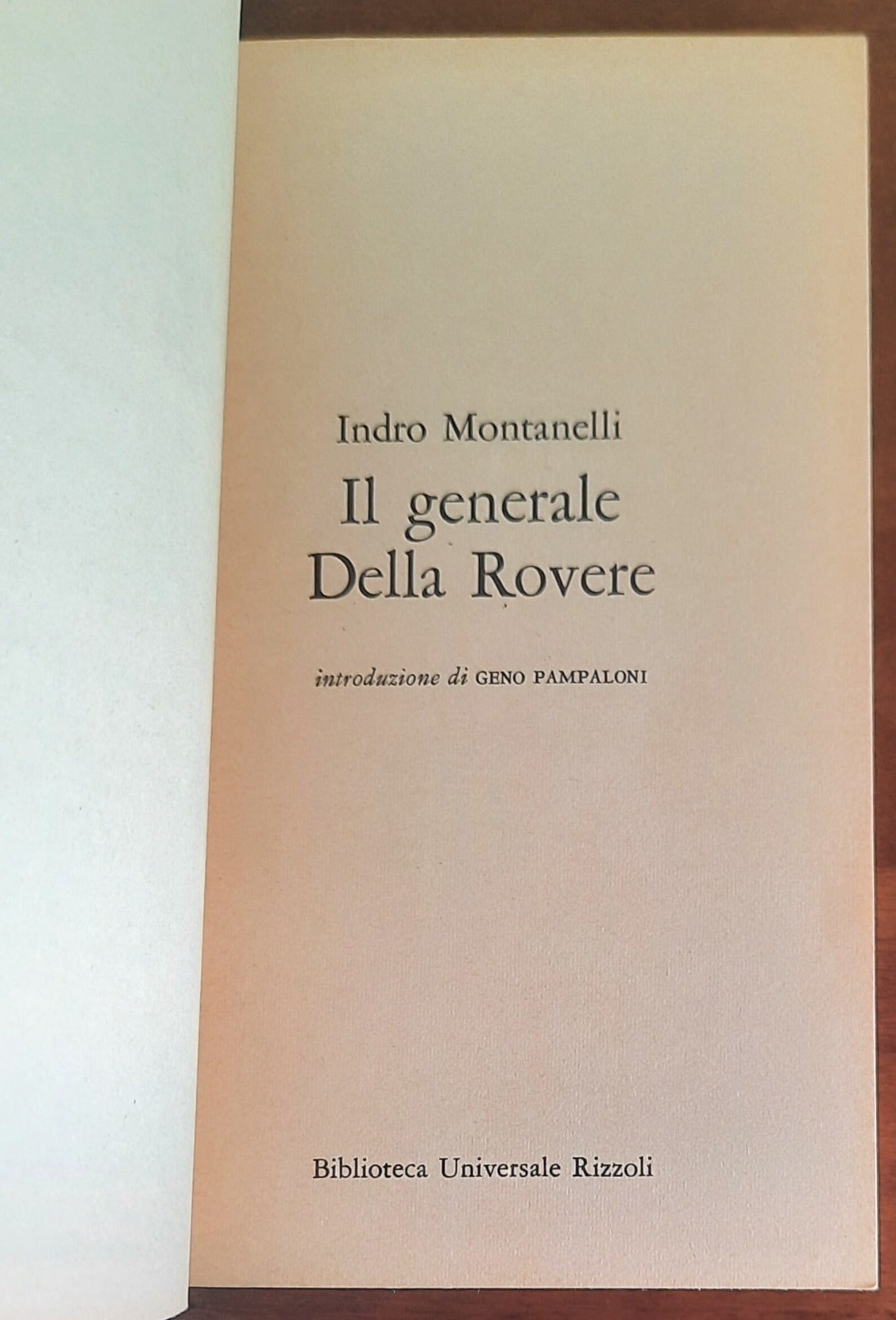 Il generale Della Rovere - di Indro Montanelli - B.U.R.