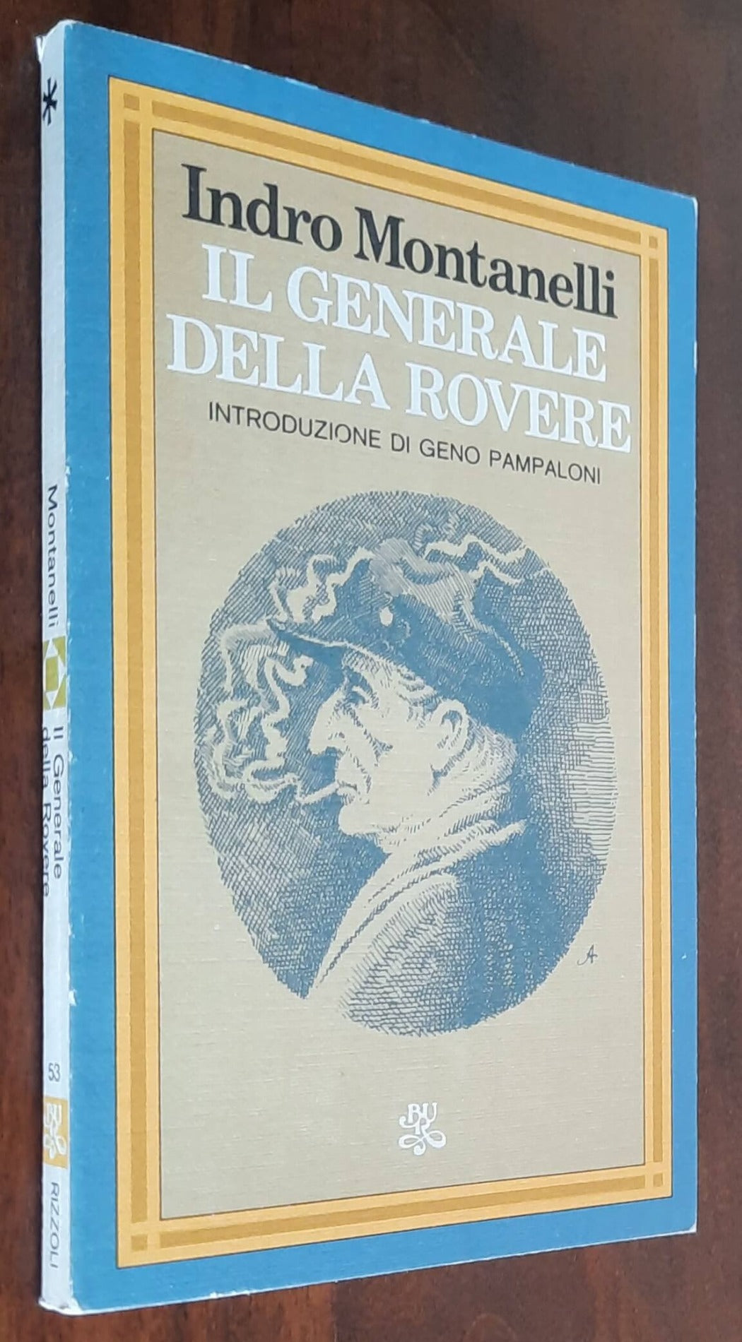 Il generale Della Rovere - di Indro Montanelli - B.U.R.