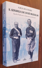 Il gerarca che sfido Mussolini. Aurelio Padovani e il fascismo meridionale