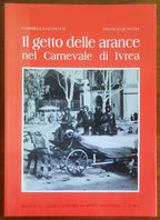 Il getto delle arance nel Carnevale di Ivrea - Società Accademica di Storia ed Arte Canavesana