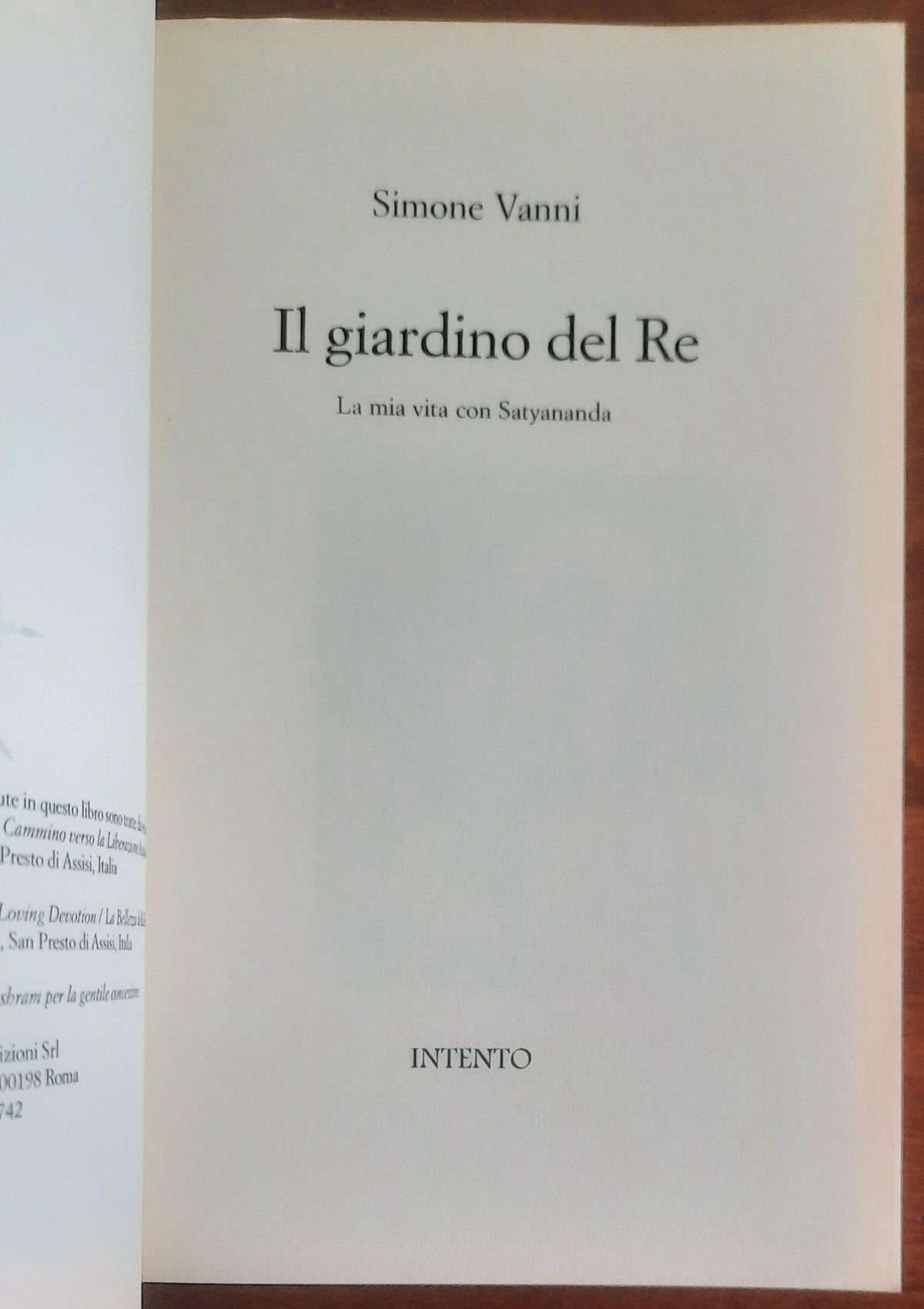 Il giardino del Re. La mia vita con Satyananda - di Simone Vanni