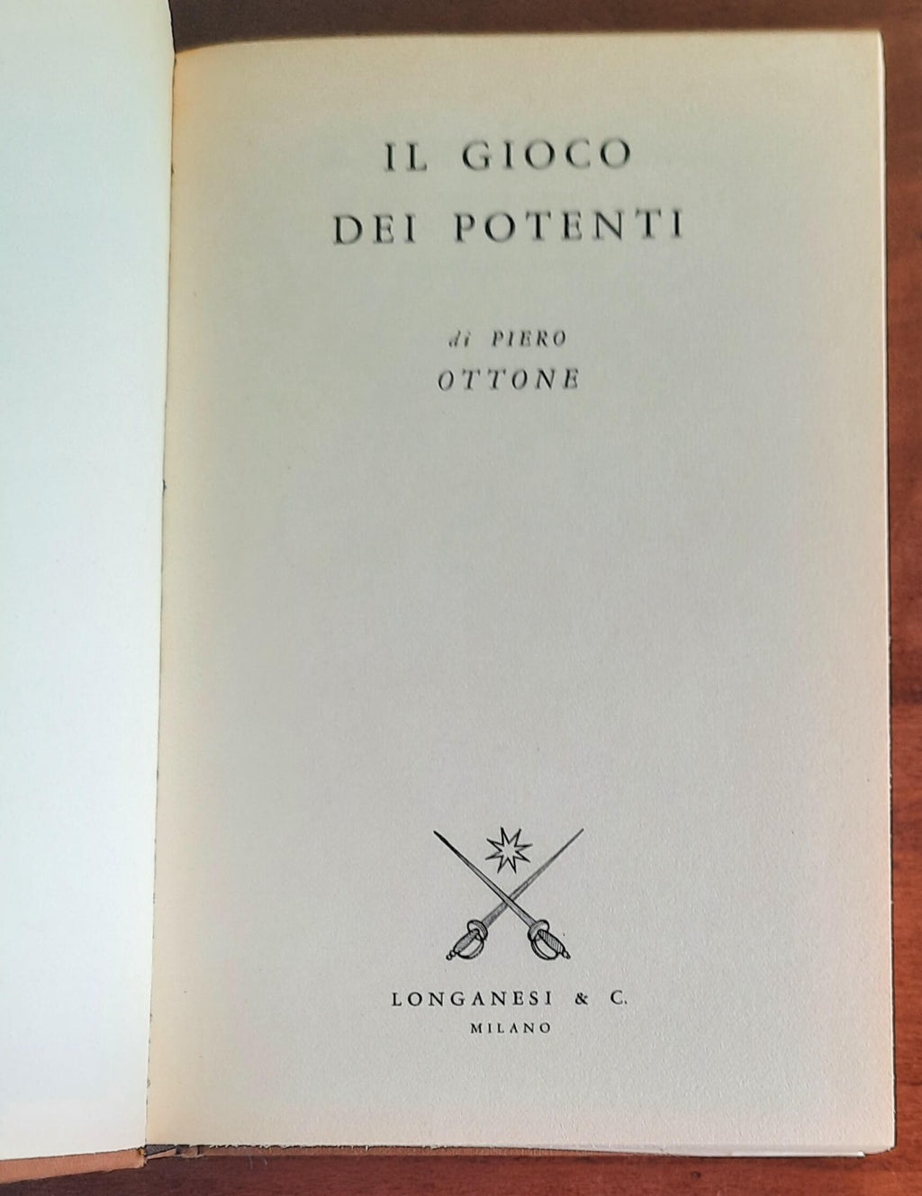 Il gioco dei potenti - di Piero Ottone